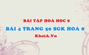 Bài 4 trang 50 SGK Hoá 8: Phản ứng hoá học